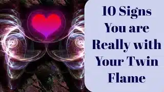 10 signs you met Your twin flame